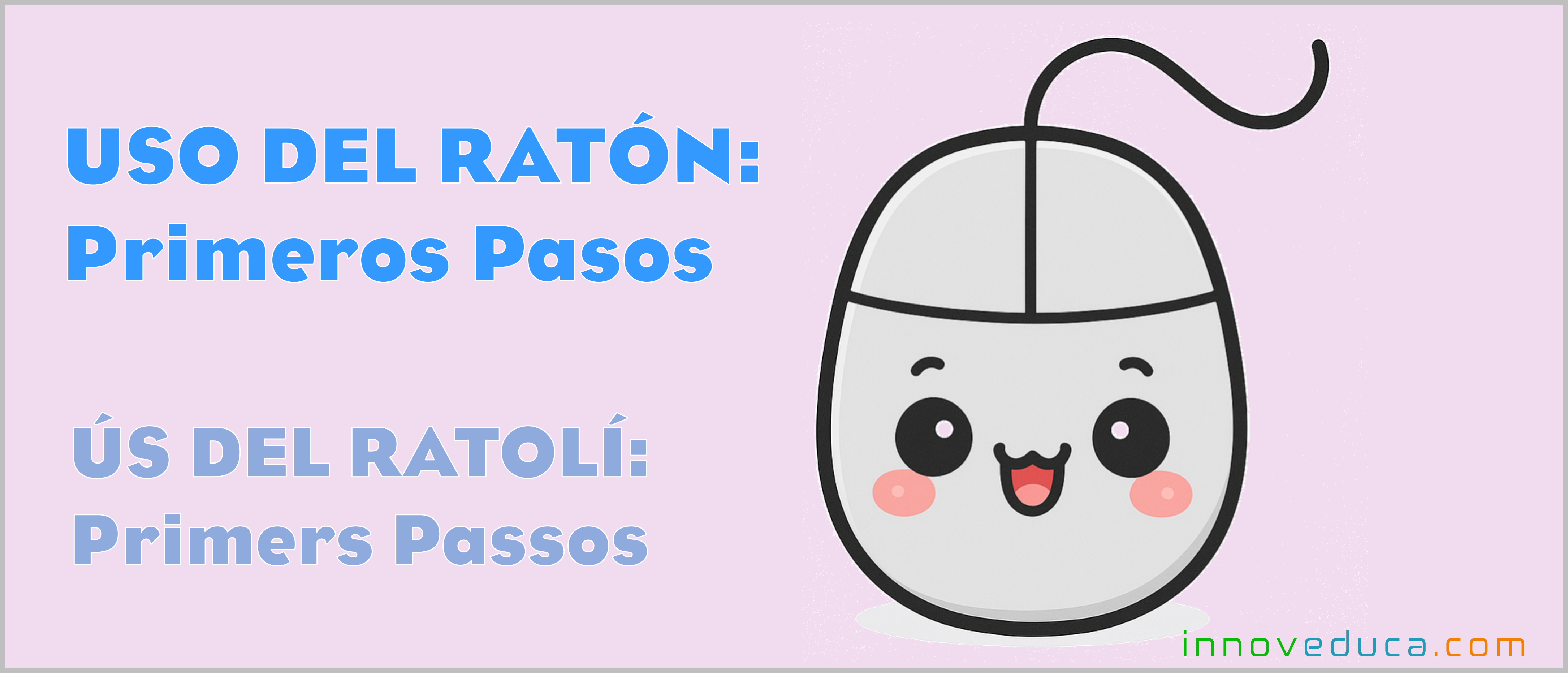 Uso del ratón, primeros pasos