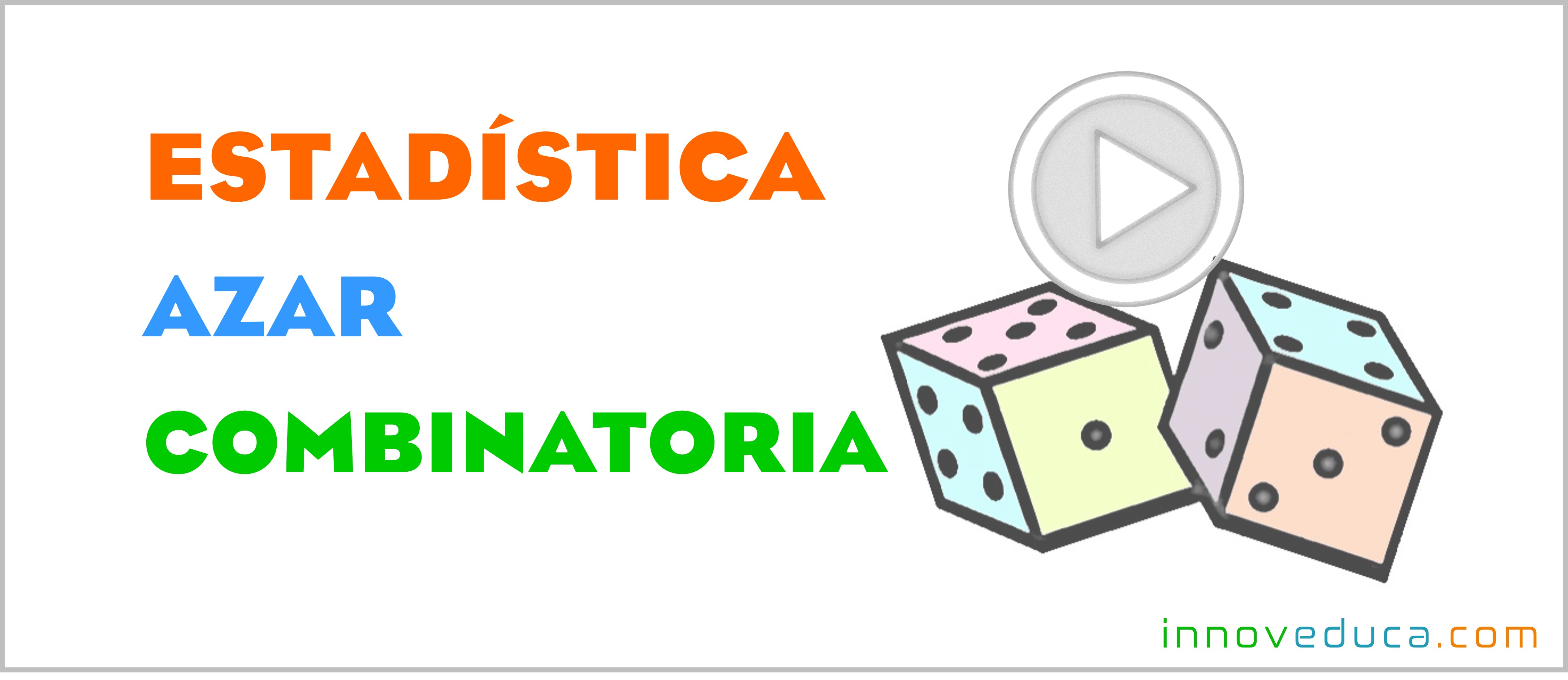 Mates – Estadística, azar y combinatoria – Juegos Online